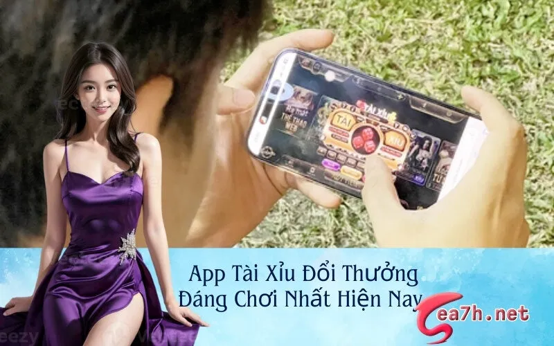  App Tài Xỉu Đổi Thưởng Đáng Chơi Nhất Hiện Nay