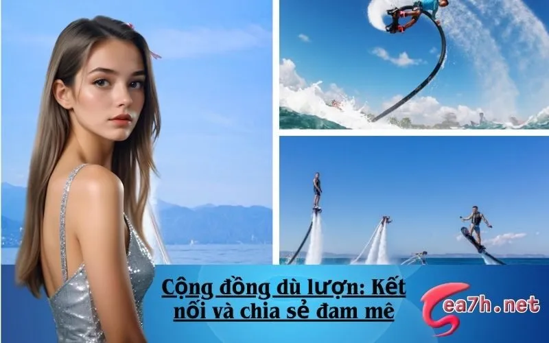 Cộng đồng dù lượn: Kết nối và chia sẻ đam mê