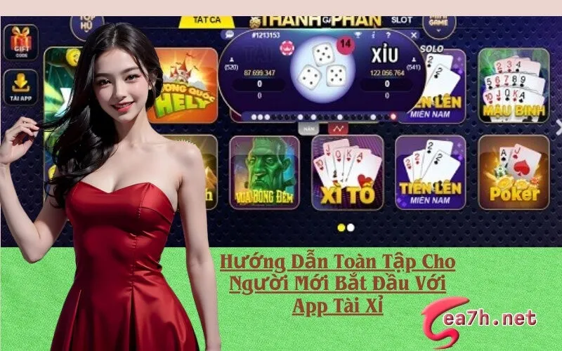 Hướng Dẫn Toàn Tập Cho Người Mới Bắt Đầu Với App Tài Xỉ