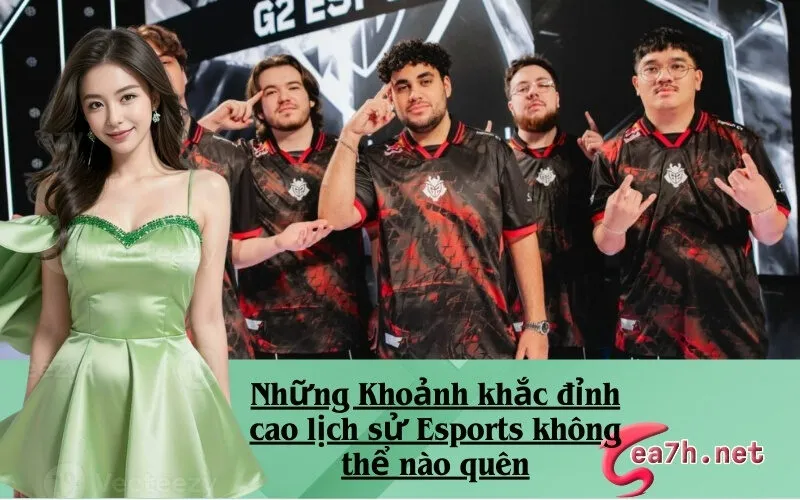 Những Khoảnh khắc đỉnh cao lịch sử Esports không thể nào quên