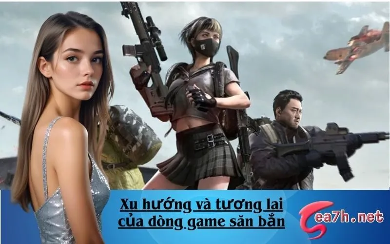 Xu hướng và tương lai của dòng game săn bắn