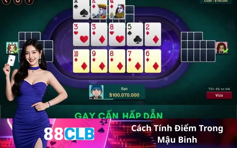 Cách Tính Điểm Trong Mậu Binh
